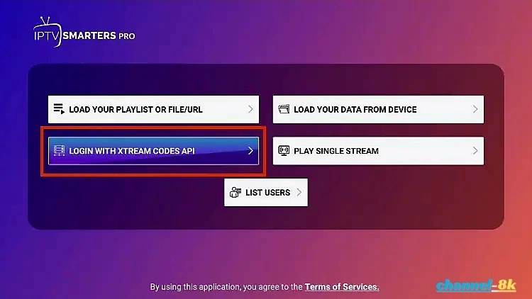 Choose Login with Xtream Codes API